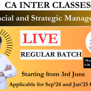 Best CA Coaching classes, Best Faculty for CA Inter Financial and Strategic Management, ICAI.nic.in, icai.org, Ashish Kalra classes, BB Virtuals, Aldine CA classes, IGPinstitute.org, Best CA faculty in India